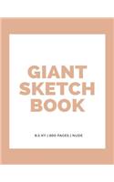 Giant Sketchbook: 8.5" x 11" 600 Pages: Nude: Large Sketchbook: Big Sketchbook for Drawing(13 Giant Sketchbooks)