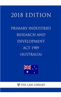 Primary Industries Research and Development ACT 1989 (Australia) (2018 Edition)