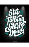 Stop Talking Start Doing: Reading Log: Working Motivational Quotes, Reading Log Gifts For Book Lovers Large Print 8.5" x 11" Reading Log Journal With Summary