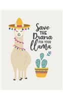 Save the darma for your llama