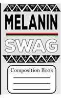 Melanin Swag: Composition Book