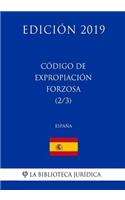 Código de Expropiación Forzosa (2/3) (España) (Edición 2019)