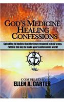 God's Medicine Healing Confessions