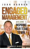 Engaged Management Volume 1