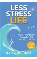 Less Stress Life