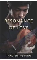 Resonance of Love