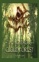 Wondrous Cloud Forest