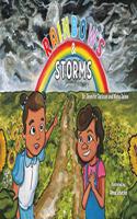 Rainbows & Storms