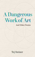 Dangerous Work of Art