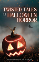 Twisted Tales of Halloween Horror