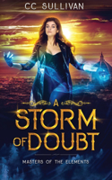 A Storm of Doubt