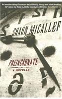 Preincarnate