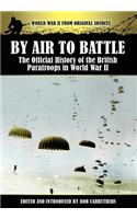 By Air to Battle