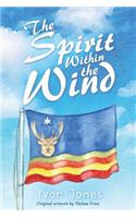 The Spirit Within the Wind
