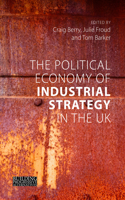 Political Economy of Industrial Strategy in the UK