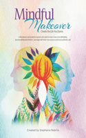 Mindful Makeover