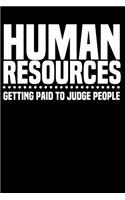 Human Resources Getting Paid to Judge People