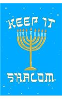 Keep Is Shalom Hanukkah Menorah Journal Notebook