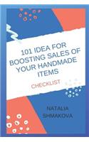 101 Idea for Boosting Sales of Your Handmade Items