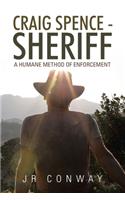 Craig Spence - Sheriff