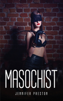 Masochist