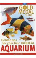 Your First Tropical Aquarium