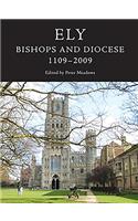 Ely: Bishops and Diocese, 1109-2009