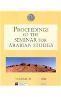 Proceedings of the Seminar for Arabian Studies Volume 41 2011