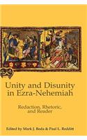 Unity and Disunity in Ezra-Nehemiah: Redaction, Rhetoric, and Reader