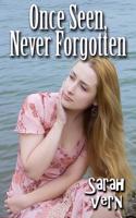 Once Seen, Never Forgotten: (English)