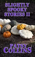 Slightly Spooky Stories II