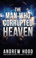 Man Who Corrupted Heaven