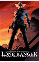 Lone Ranger Volume 1: Now & Forever