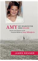Amy: My Search for Her Killer