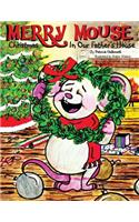 Merry Mouse Christmas In Our Father's House