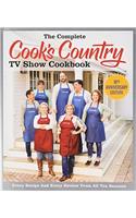 The Complete Cooks Country TV Show Cookbook 10th Anniversary Library Edition: Every Recipe, Every Ingredient Testing, Every Equipment Rating from All 10 Seasons