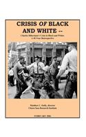 Crisis OF Black and White