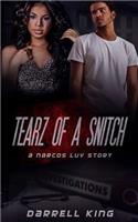 Tearz of A Snitch
