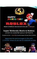 Mario & Roblox Grand Plaisir Livre de Coloriage