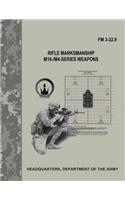 Rifle Marksmanship M16-/M4-Series Weapons (FM 3-22.9)