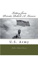 Letters From Private Robert A. Larsen, U.S. Army