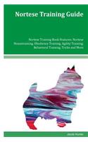 Nortese Training Guide Nortese Training Book Features: Nortese Housetraining, Obedience Training, Agility Training, Behavioral Training, Tricks and More