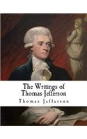 The Writings of Thomas Jefferson: Thomas Jefferson(Thomas Jefferson)