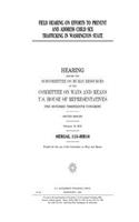 Field hearing on efforts to prevent and address child sex trafficking in Washington State