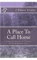 A Place to Call Home