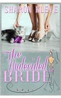 The Undecided Bride