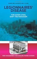 Legionnaires' Disease For Safer Cities, Shift the Paradigm!