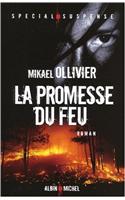 Promesse Du Feu (La)