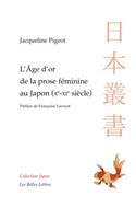 Age d'Or de la Prose Feminine Au Japon (Xe-XIE Siecle)