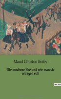 moderne Ehe und wie man sie ertragen soll